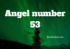 Angel Number 53 – Meaning and Symbolism