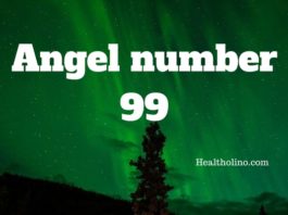 Angel Number 99 – Meaning and Symbolism